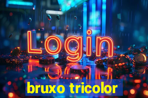 bruxo tricolor